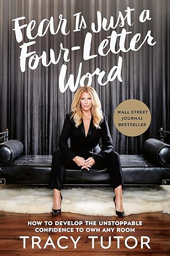 Tracy Tutor | Fear Is Just a Four-Letter Word